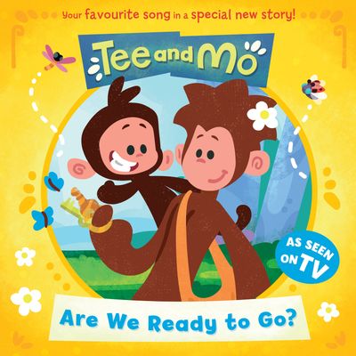 Tee and Mo: Are we Ready to Go? - HarperCollins Children’s Books