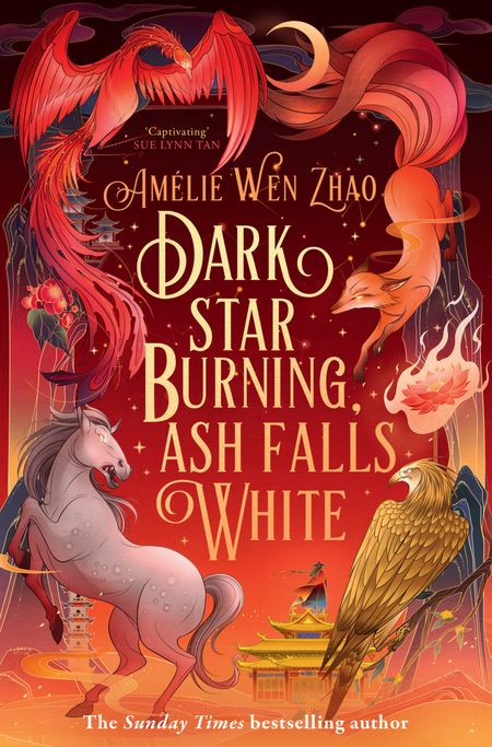Cover image for Song of The Last Kingdom - Dark Star Burning, Ash Falls White (Song of The Last Kingdom, Book 2) - Amélie Wen Zhao