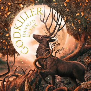 The Fallen Gods Trilogy - Godkiller (The Fallen Gods Trilogy, Book 1): Unabridged edition - Hannah Kaner, Read by Kit Griffiths