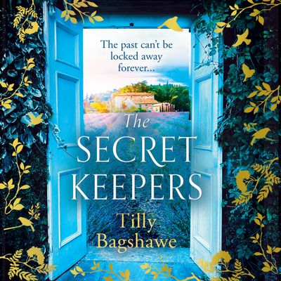 The Secret Keepers: Unabridged edition - Tilly Bagshawe, Read by Sarah Lambie