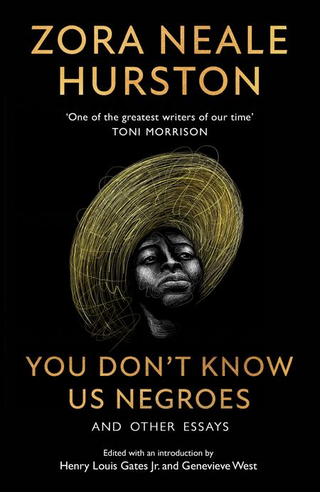  - Zora Neale Hurston, Introduction by Henry Louis Gates Jr., Edited by Genevieve West