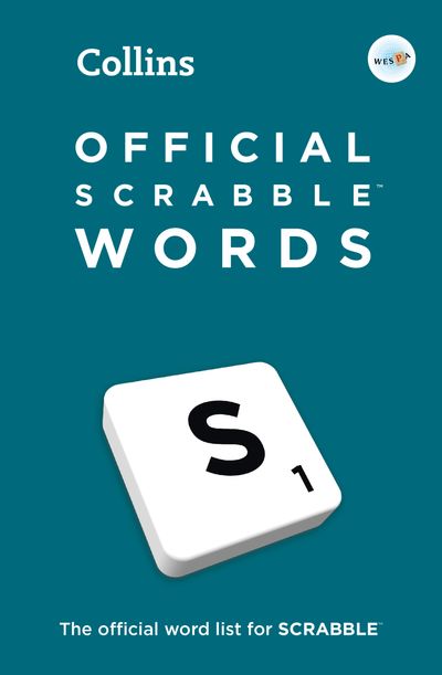 Official SCRABBLE™ Words: The official, comprehensive word list for SCRABBLE™: Sixth edition - Collins Scrabble