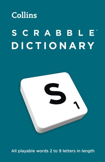 SCRABBLE™ Dictionary: The official SCRABBLE™ solver – all playable words 2 – 9 letters in length - Collins Scrabble