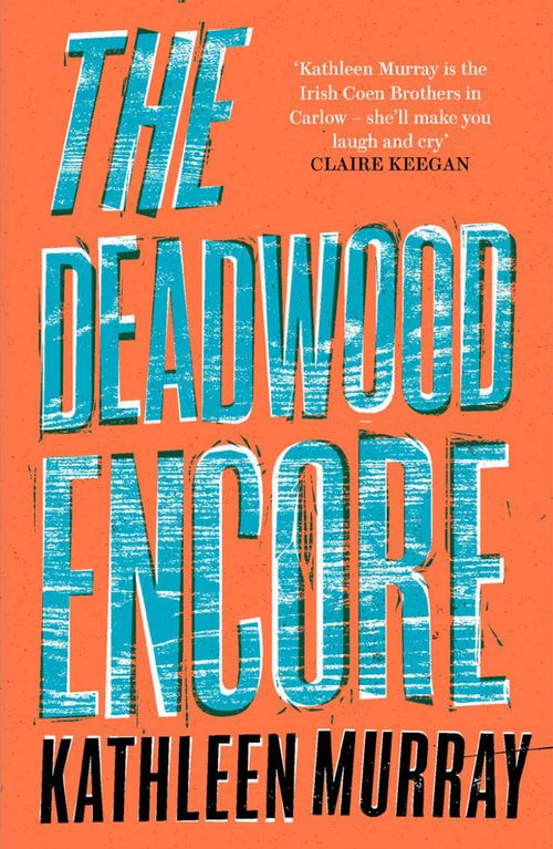 The Deadwood Encore by Kathleen Murray PAPERBACK 9780008524227 - Image 6