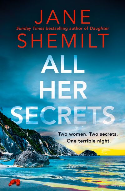 Cover image for All Her Secrets - Jane Shemilt