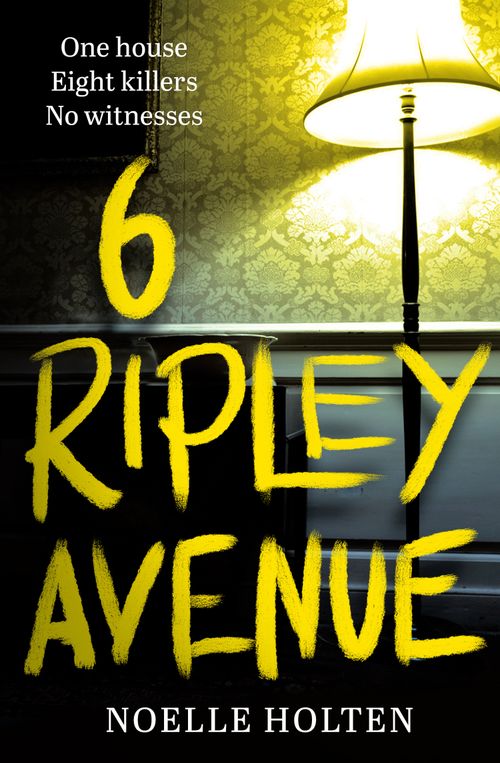 6 Ripley Avenue, Fiction – Thriller , Paperback, Noelle Holten