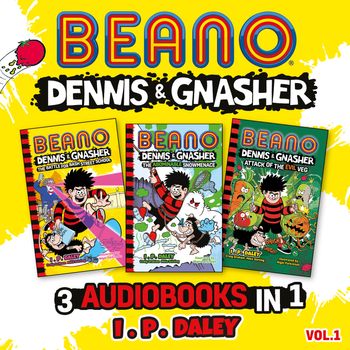 Beano 3 Books in 1 - Beano Studios and I. P. Daley, Read by To Be Confirmed
