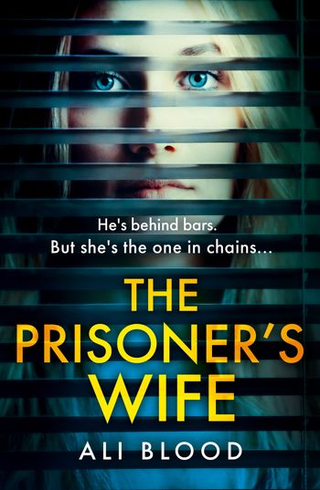 The Prisoner’s Wife - Ali Blood