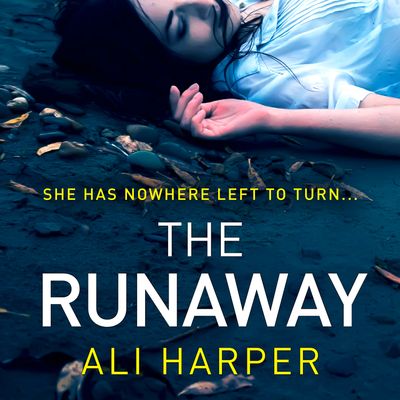 Cover image for The Runaway: Unabridged edition - Ali Harper, Read by Thom Petty