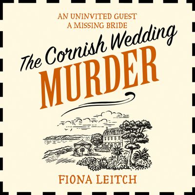 The Cornish Wedding Murder (A Nosey Parker Cozy Mystery, Book 1) - Fiona Leitch, Read by Zara Ramm