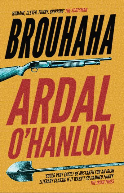 Brouhaha - Ardal O’Hanlon
