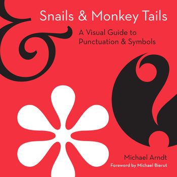 Snails and Monkey Tails - Michael Arndt