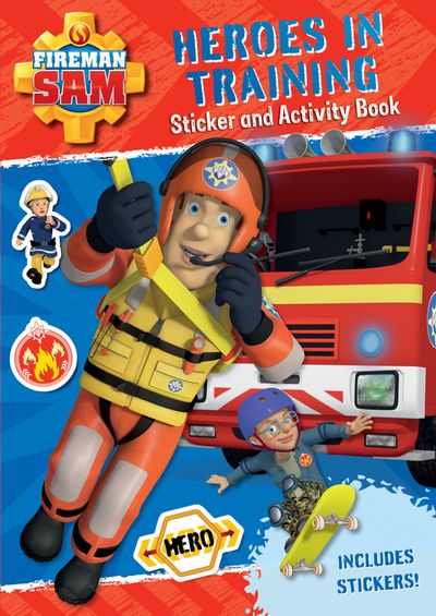 Fireman Sam Heroes in Training Sticker and Activity Book - Farshore