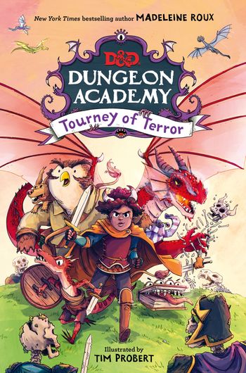 Dungeon Academy: Tourney of Terror: Dungeons & Dragons - Madeleine Roux