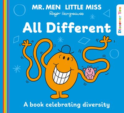 Mr. Men and Little Miss Discover You - Mr. Men Little Miss: All Different (Mr. Men and Little Miss Discover You) - Created by Roger Hargreaves
