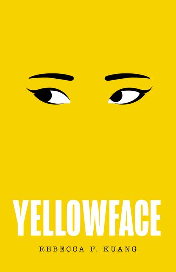 Yellowface - Rebecca F Kuang