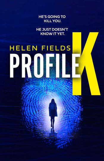 Profile K - Helen Fields