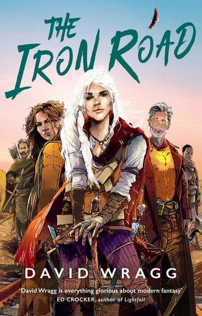 Cover image for Tales of the Plains - The Iron Road (Tales of the Plains, Book 3) - David Wragg