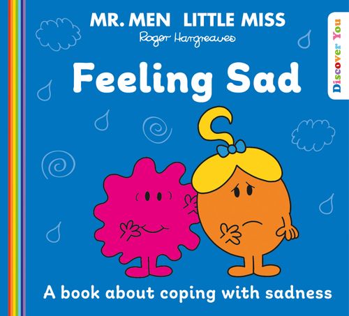 Mr. Men Little Miss: Feeling Sad, Fiction, Paperback, Created by Roger Hargreaves