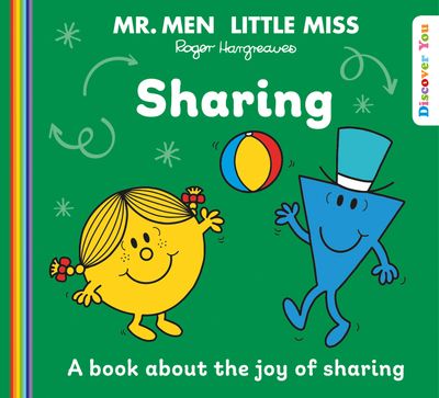 Mr. Men and Little Miss Discover You - Mr. Men Little Miss: Sharing (Mr. Men and Little Miss Discover You) - Created by Roger Hargreaves