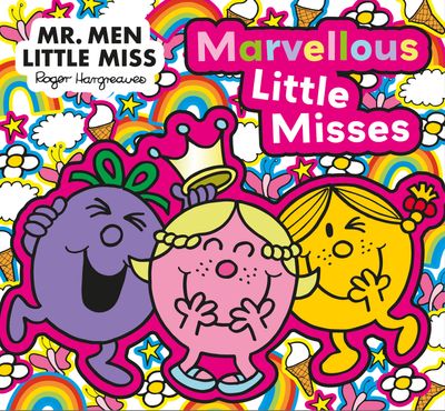 Mr. Men Little Miss: The Marvellous Little Misses - Adam Hargreaves