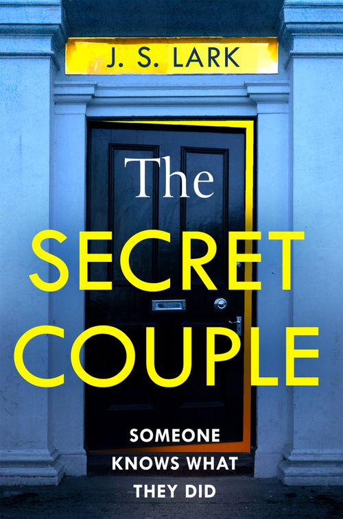 The Secret Couple: A new absolutely gripping by J. S. Lark (PB 2022) - Image 6
