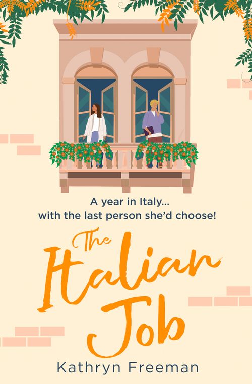 The Italian Job, Romance, Paperback, Kathryn Freeman