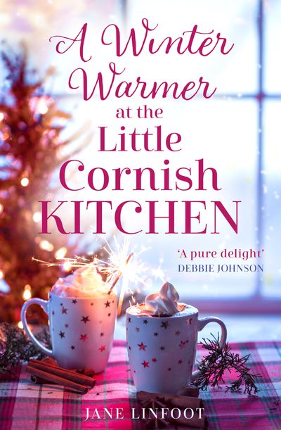 The Little Cornish Kitchen - A Winter Warmer at the Little Cornish Kitchen (The Little Cornish Kitchen, Book 3) - Jane Linfoot