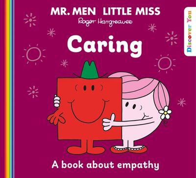 Mr. Men and Little Miss Discover You - Mr. Men Little Miss: Caring (Mr. Men and Little Miss Discover You) - Created by Roger Hargreaves