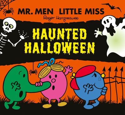 Mr Men Little Miss:Haunted Halloween - Adam Hargreaves