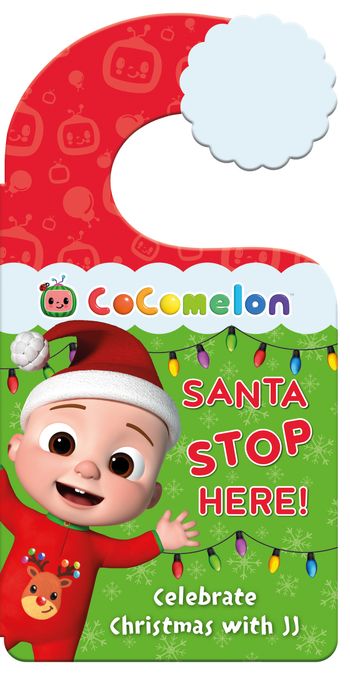 Official CoComelon: Santa Stop Here!: Celebrate Christmas with JJ and family with this festive book and door hanger - Cocomelon