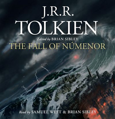  - J.R.R. Tolkien, Edited by Brian Sibley, Read by Brian Sibley and Samuel West