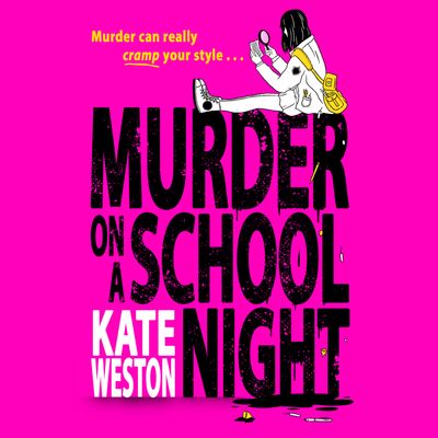 Cover image for Murder on a School Night: Unabridged edition - Kate Weston, Read by Olivia Forrest