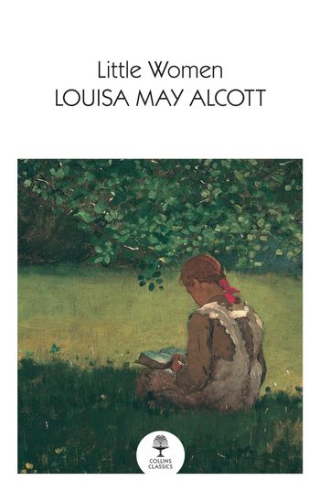 Collins Classics - Little Women (Collins Classics) - Louisa May Alcott