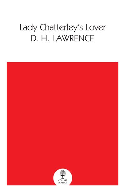 Lady Chatterley’s Lover (Collins Classics) - D. H. Lawrence