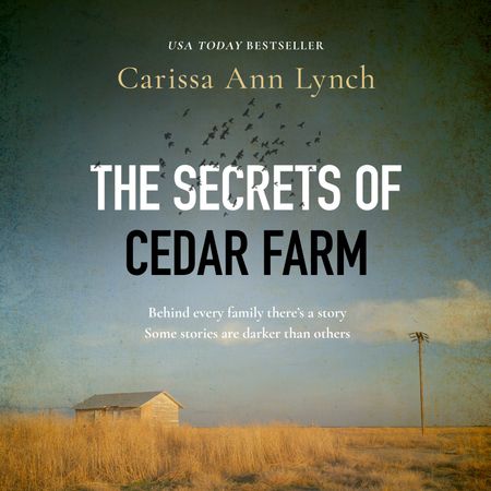 The Secrets of Cedar Farm - Carissa Ann Lynch, Read by Laurence Bouvard