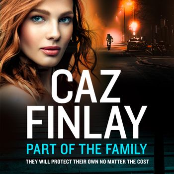 Part of the Family (Bad Blood, Book 6) - Caz Finlay, Read by Katy Sobey