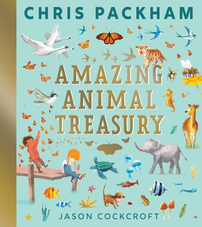 Amazing Animal Treasury - Chris Packham, Illustrated by Jason Cockcroft