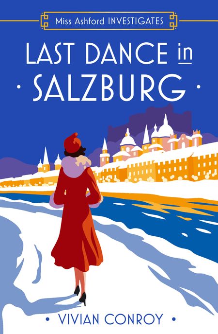 Cover image for Miss Ashford Investigates - Last Dance in Salzburg (Miss Ashford Investigates, Book 4) - Vivian Conroy