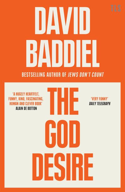 The God Desire - David Baddiel