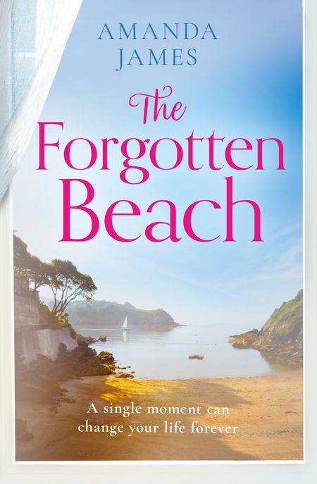 The Forgotten Beach (Cornish Escapes Collection, Book 3) - Amanda James