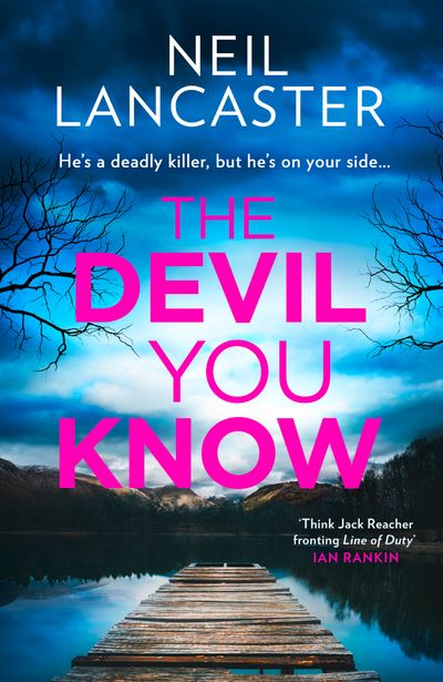 DS Max Craigie Scottish Crime Thrillers - The Devil You Know (DS Max Craigie Scottish Crime Thrillers, Book 5) - Neil Lancaster