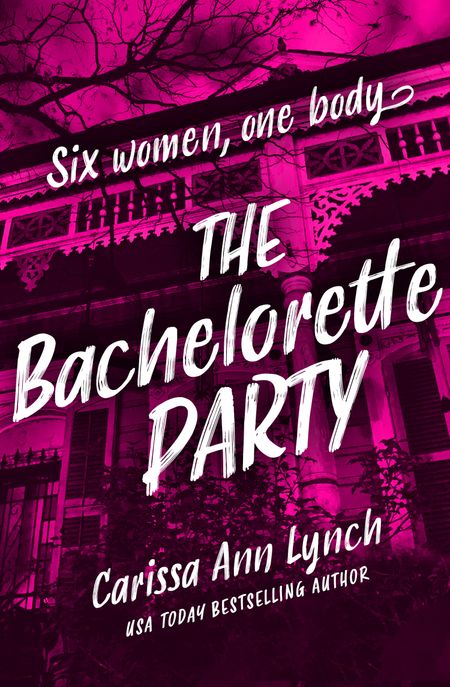 Cover image for The Bachelorette Party - Carissa Ann Lynch