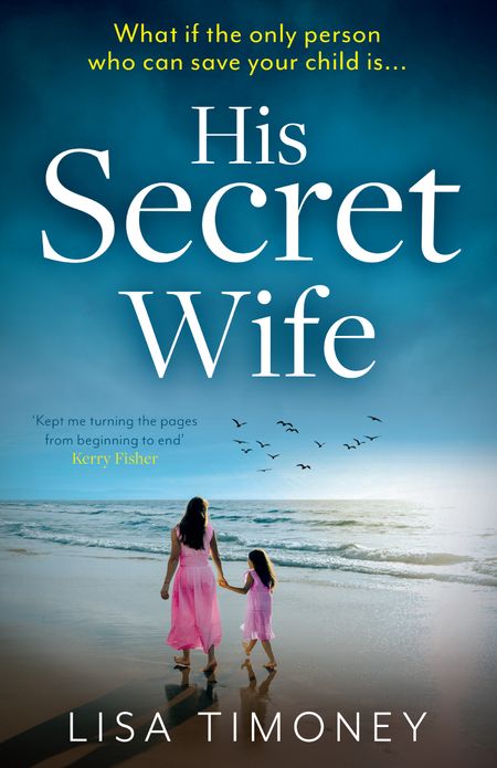Cover image for His Secret Wife - Lisa Timoney