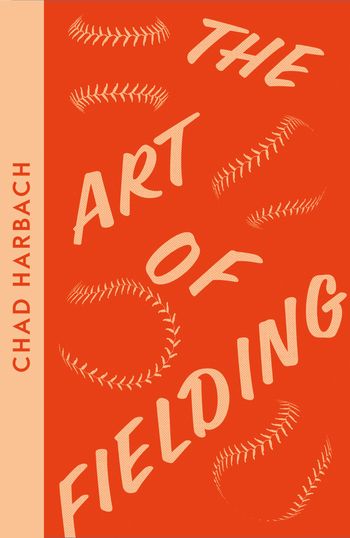 Collins Modern Classics - The Art of Fielding (Collins Modern Classics) - Chad Harbach