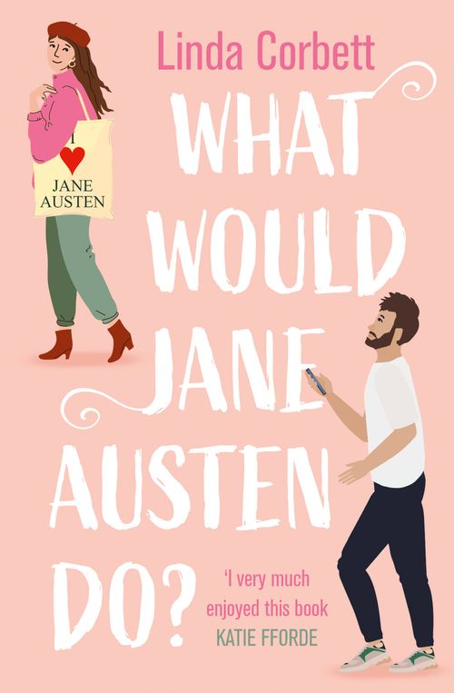 What Would Jane Austen Do?, Romance, Paperback, Linda Corbett