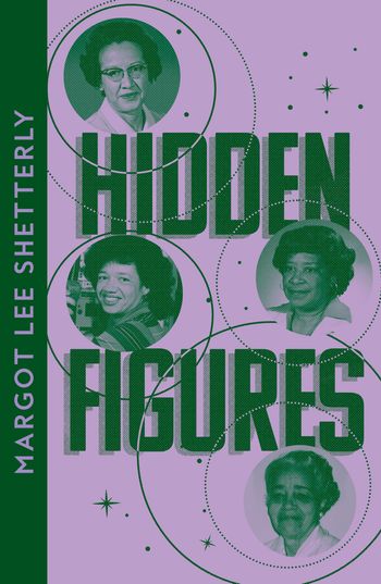 Collins Modern Classics - Hidden Figures: The Untold Story of the African American Women Who Helped Win the Space Race (Collins Modern Classics) - Margot Lee Shetterly