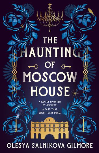 Cover image for The Haunting of Moscow House - Olesya Salnikova Gilmore