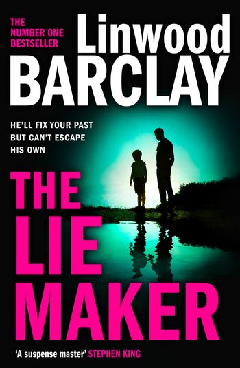 The Lie Maker - Linwood Barclay