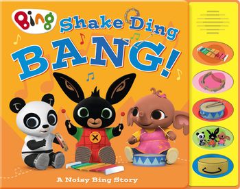 Bing - Shake Ding Bang! Sound Book (Bing) - HarperCollins Children’s Books